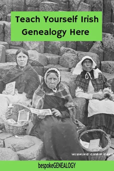 The Complete Guide To Irish Genealogy - Bespoke Genealogy