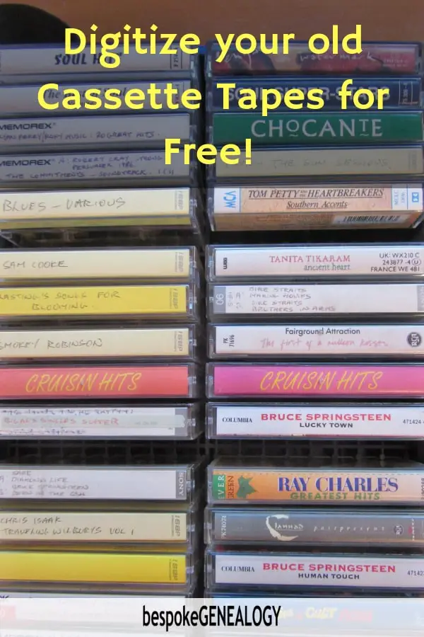 Digitize your old cassette tapes for free. Bespoke Genealogy