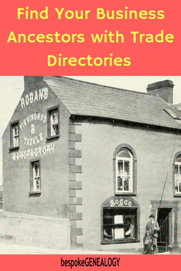 Find your Business Ancestors with Trade Directories. Bespoke Genealogy