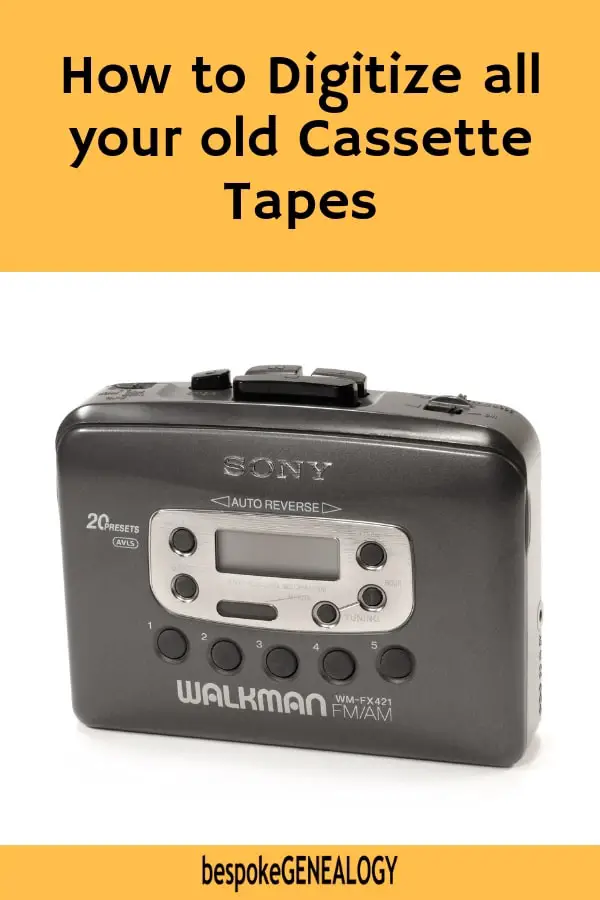 How to Digitize all your old Cassette Tapes. Bespoke Genealogy