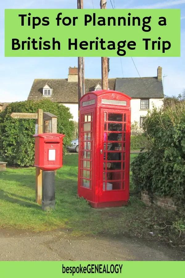 Tips for Planning a British Heritage Trip. Bespoke Genealogy
