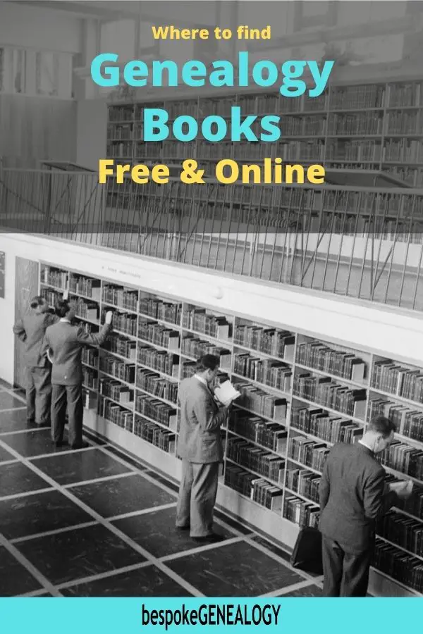 Where to find genealogy books free and online