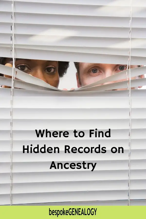 Where to find Hidden Records on Ancestry. Bespoke Genealogy