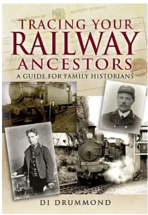 Tracing your Railway Ancestors by Di Drummond book cover