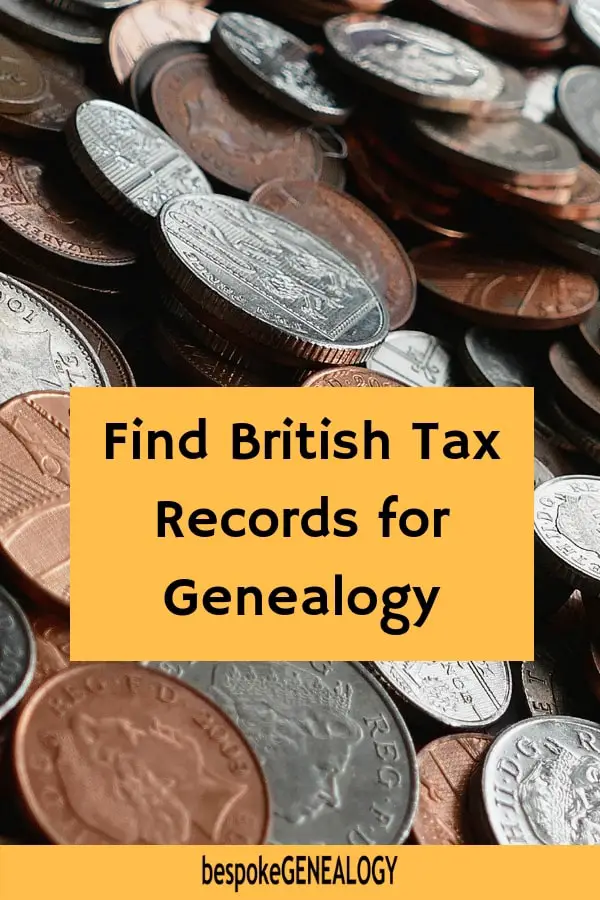 Find British Tax Records for Genealogy. Bespoke Genealogy