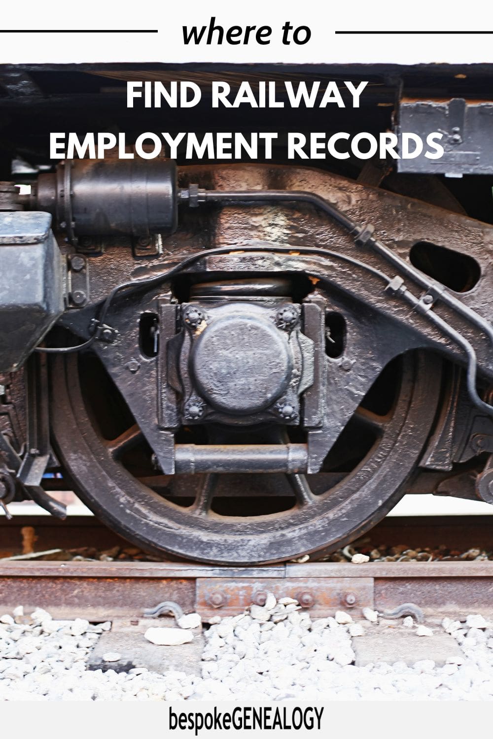 Where to find railway employment records. Photo of a railway carriage wheel.