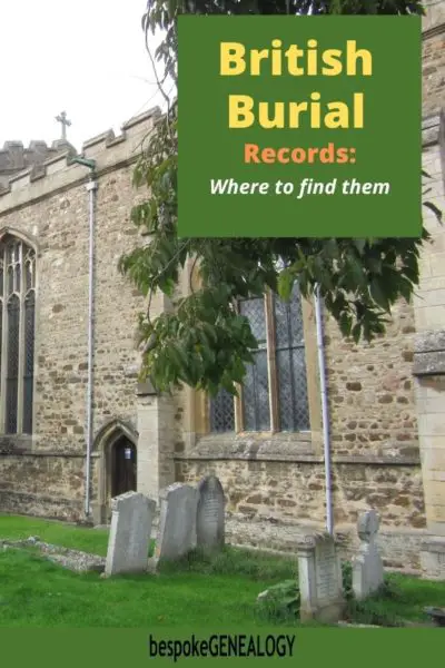 Where to find British and Irish Burial Records - Bespoke Genealogy