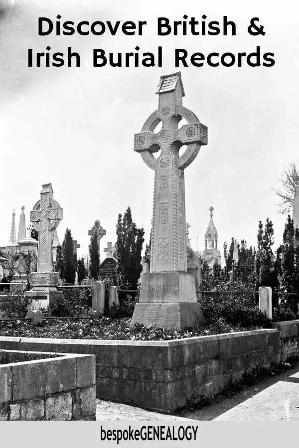 Discover British and Irish Burial records. Bespoke Genealogy