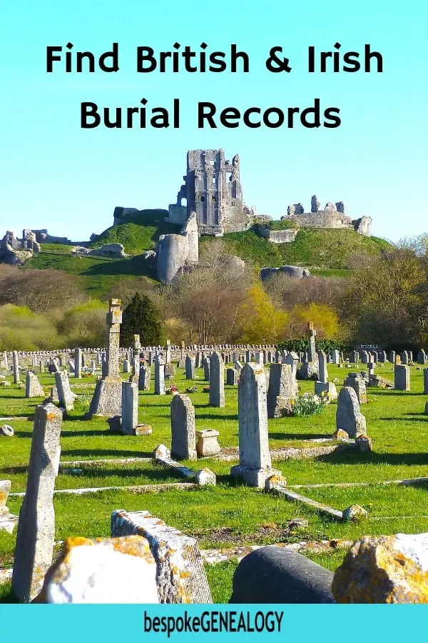 Find British and Irish Burial Records. Bespoke Genealogy