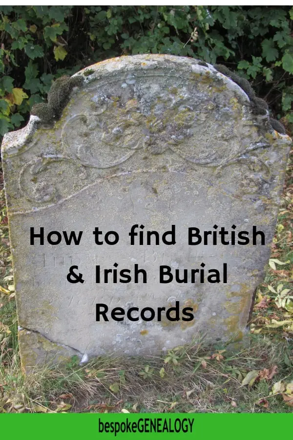 How to find British and Irish burial records. Bespoke Genealogy