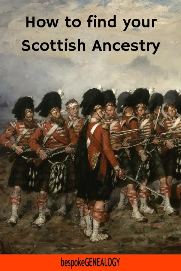 How to find your Scottish Ancestry. Bespoke Genealogy