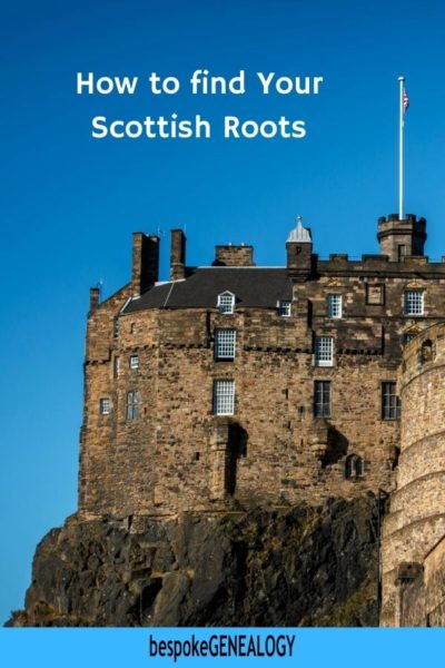 How to find your Scottish Ancestry - Bespoke Genealogy