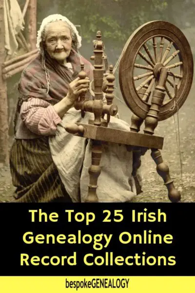 The Top 25 Irish Genealogy Online Record Collections - Bespoke Genealogy