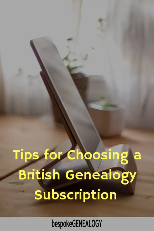 Tips for choosing a British Genealogy subscription. Bespoke Genealogy