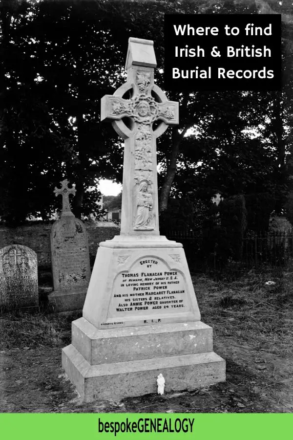 Where to find Irish and British burial records. Bespoke Genealogy