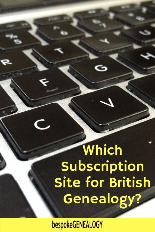 Which subscription site for British Genealogy. Bespoke Genealogy