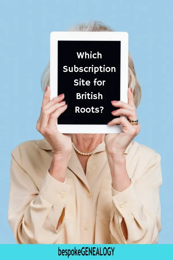 Which Subscription Site for British Roots