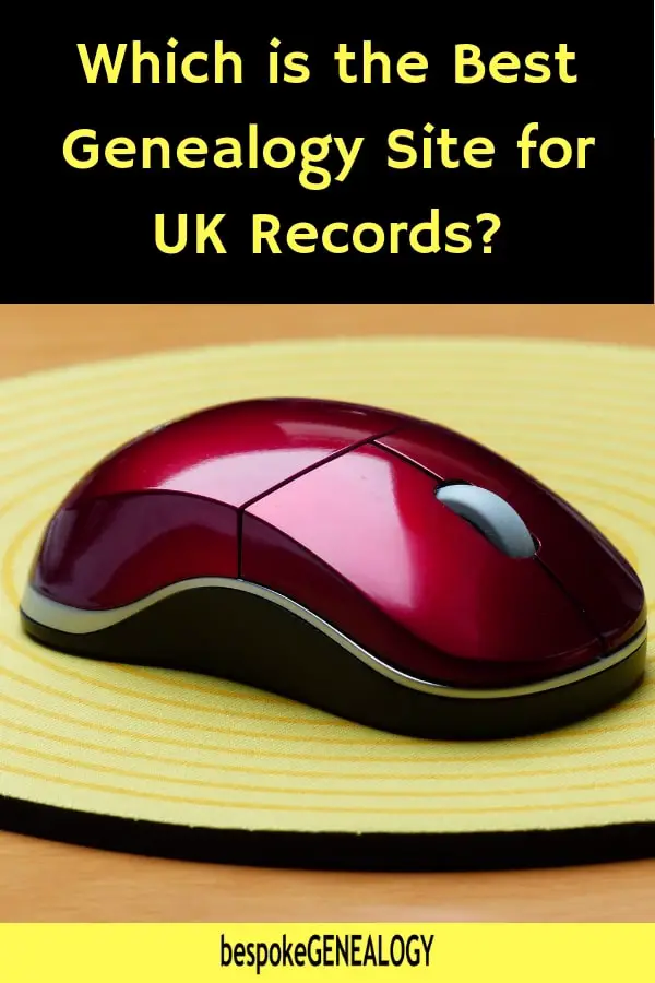 Which is the best Genealogy Site for UK Records? Bespoke Genealogy