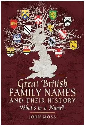 Great British Family Names by John Moss book cover