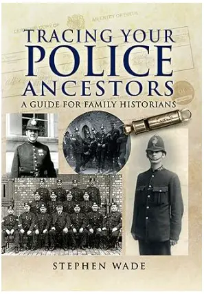 Tracing your Police Ancestors by Stephen Wade book cover