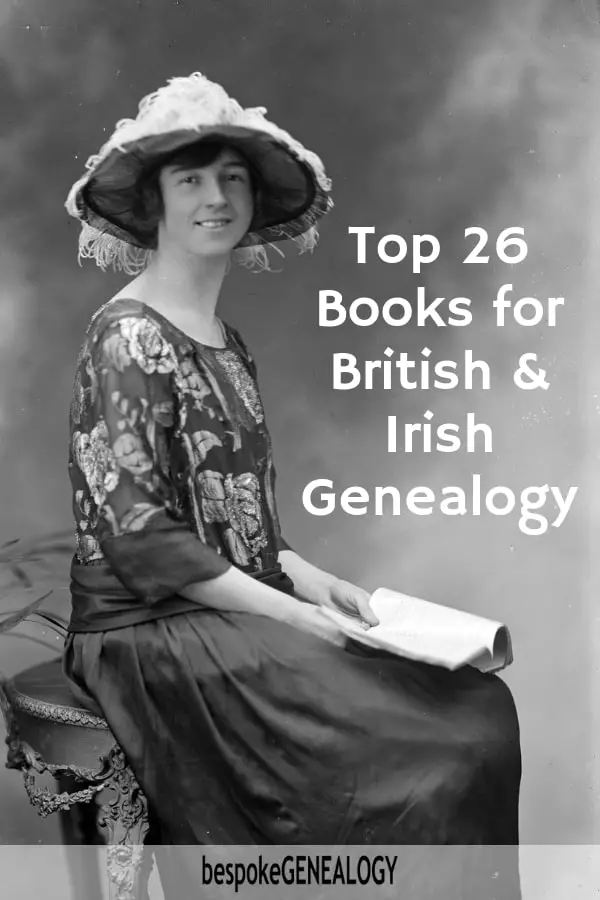 Top 26 Books for British and Irish Genealogy. Bespoke Genealogy