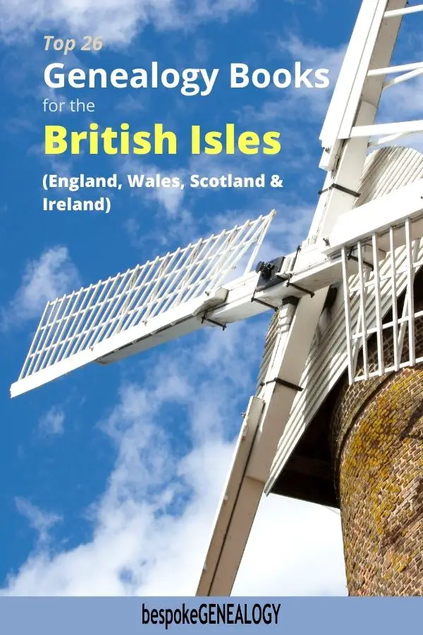 Top 26 genealogy books for the British Isles. bespoke Genealogy