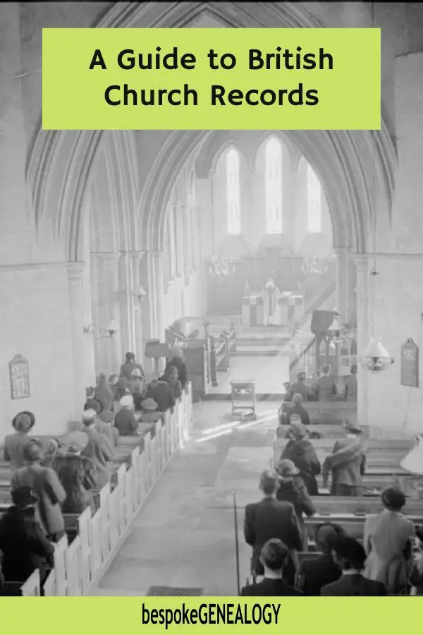 A guide to British Church Records. Bespoke Genealogy