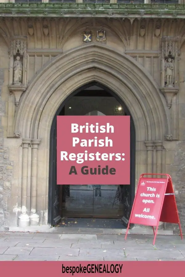British Parish Registers: A Guide. Bespoke Genealogy