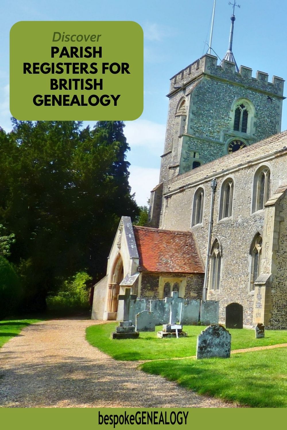 Discover parish registers for British genealogy. Photo of a British parish church.