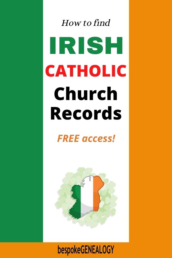 How to find Irish Catholic Church Records. Bespoke Genealogy