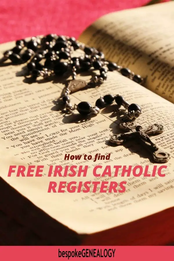 How to find Free Irish Catholic Registers. Bespoke Genealogy