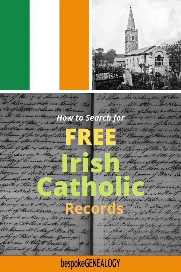 How to search for free Irish Catholic records. Bespoke Genealogy