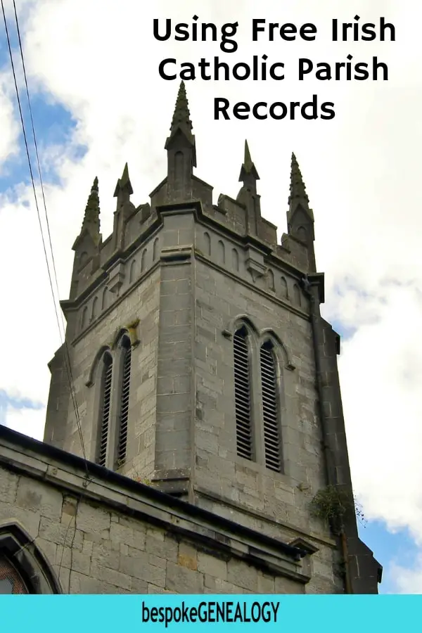 Using Free Irish Catholic Parish records. Bespoke Genealogy