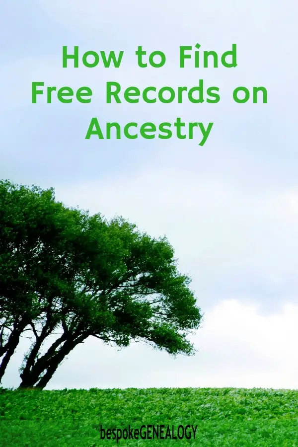 How to find free Records on Ancestry. Bespoke Genealogy