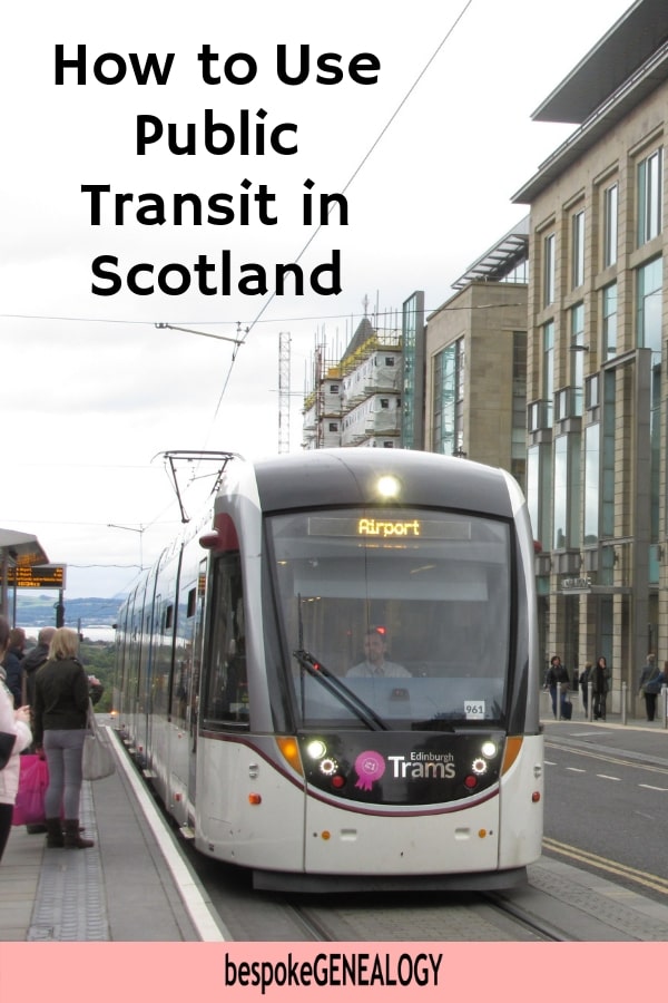 How to use Public Transit in Scotland. Bespoke Genealogy