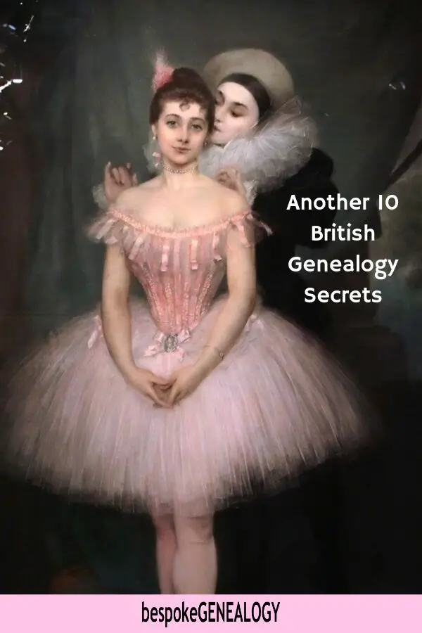 Another 10 British Genealogy secrets. Bespoke Genealogy