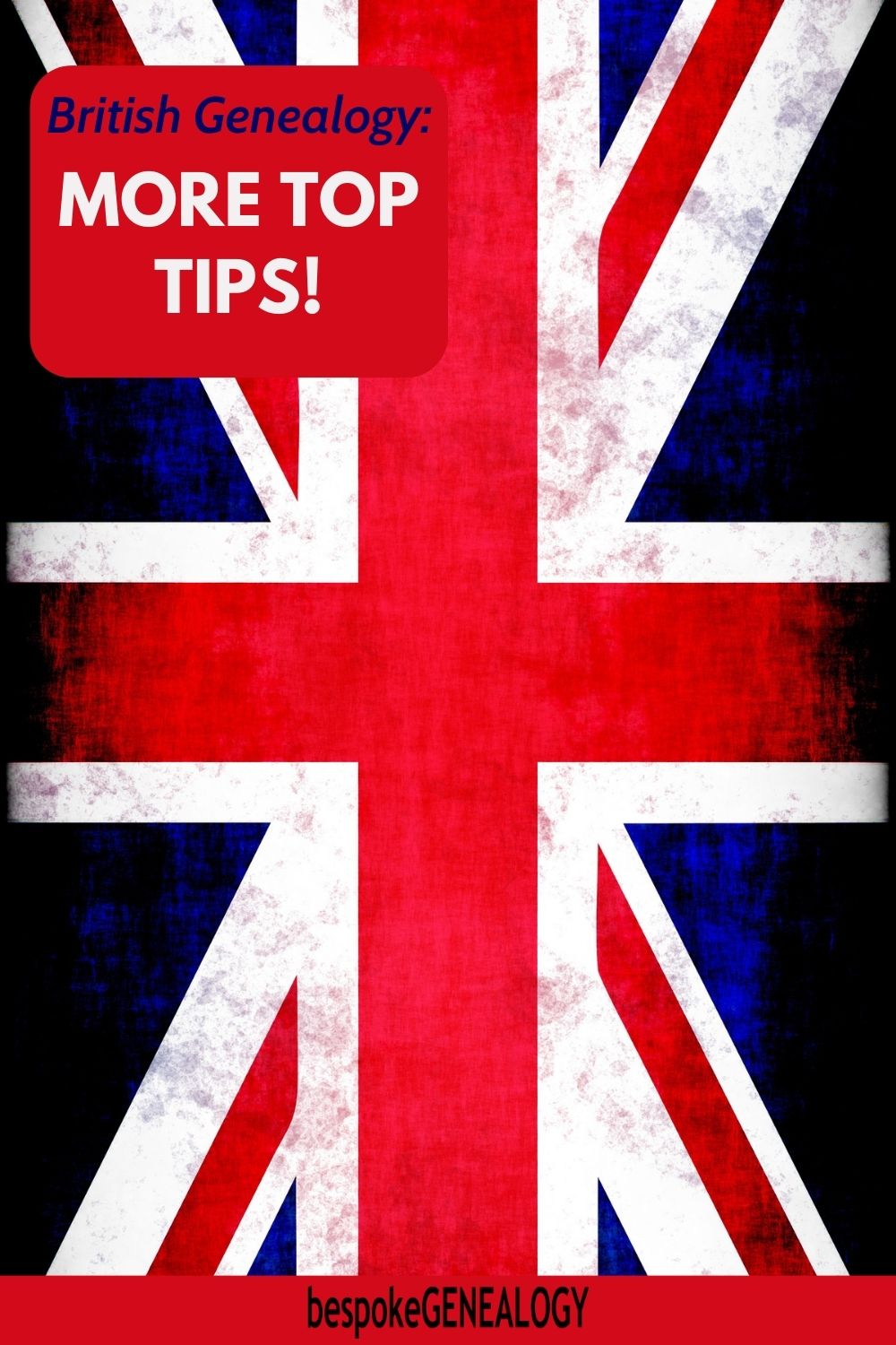 British Genealogy: More top tips. Picture of the British flag.