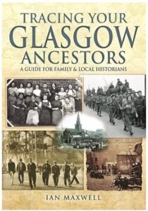 Tracing your Glasgow Ancestors by Ian Maxwell book cover