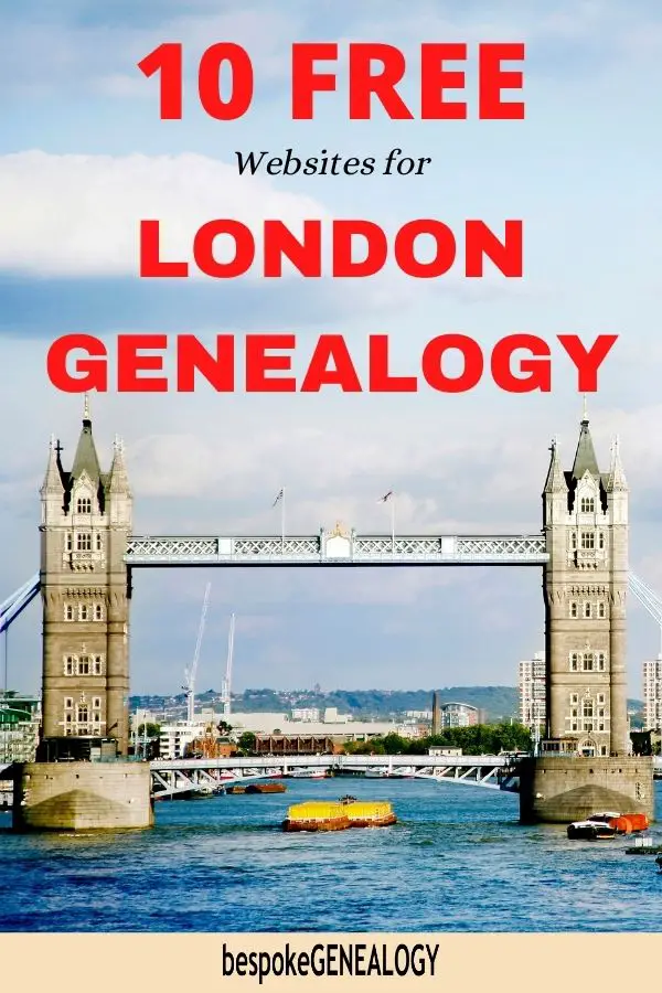 10 free websites for London Genealogy. Bespoke Genealogy