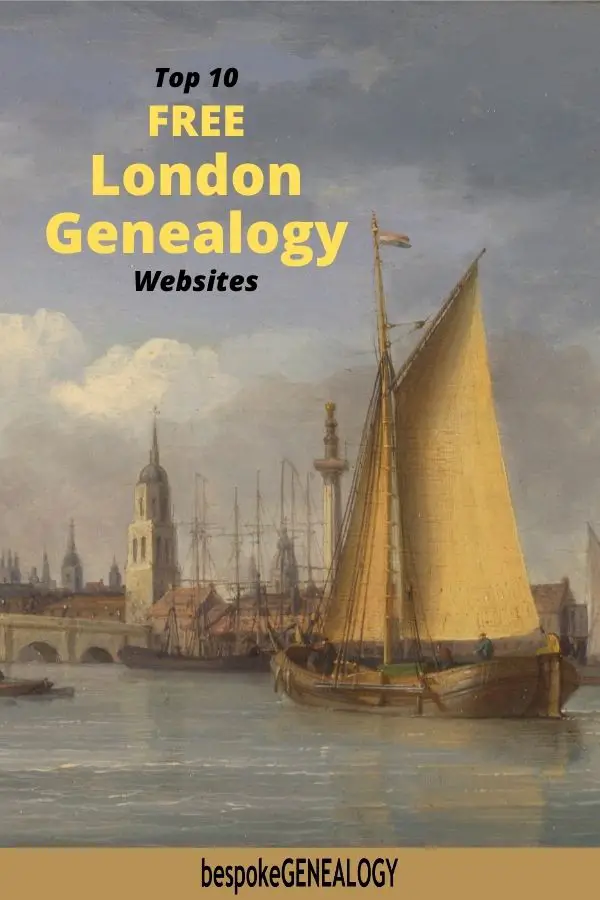 Top 10 Free London Genealogy websites. Bespoke Genealogy