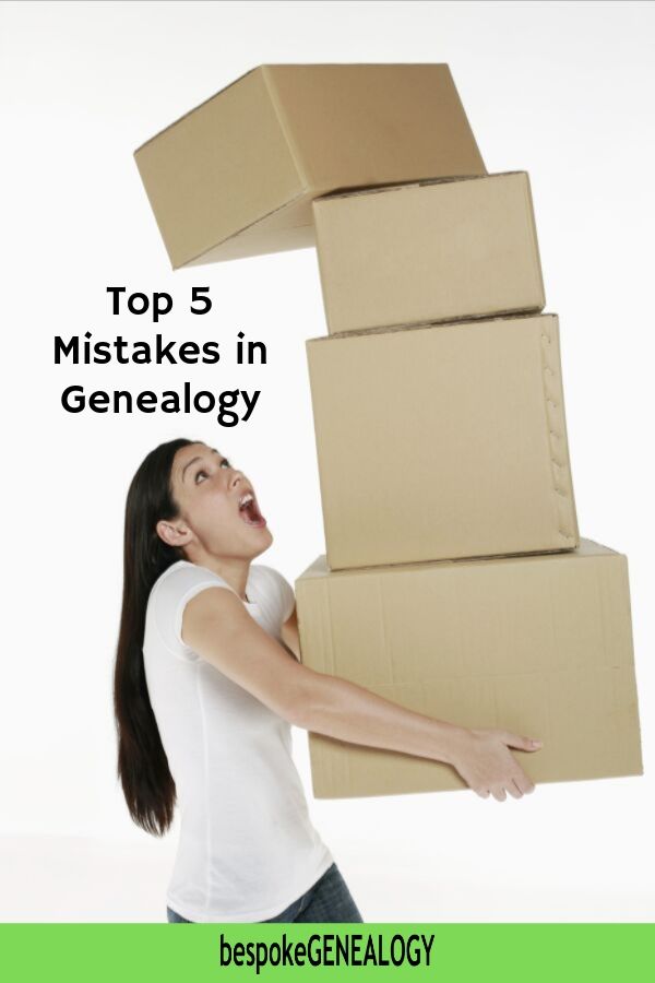 Top 5 mistakes in genealogy. Bespoke Genealogy