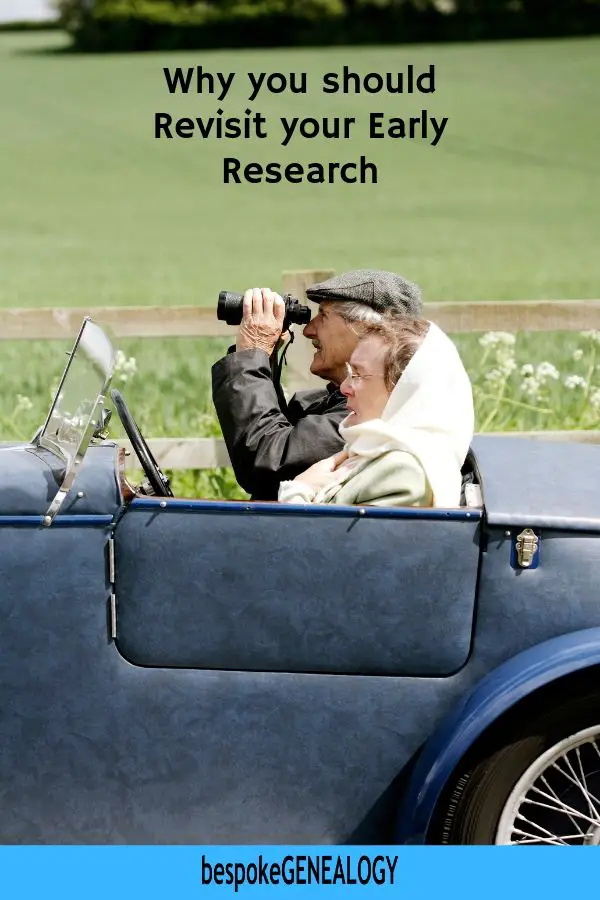 Why you should revisit your early research. Bespoke Genealogy