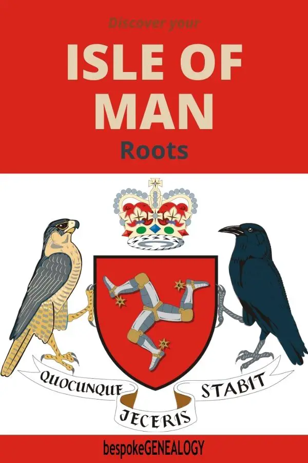 Discover your Isle of Man Roots. Bespoke Genealogy