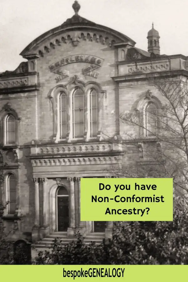 Do you have non conformist ancestry. Bespoke Genealogy