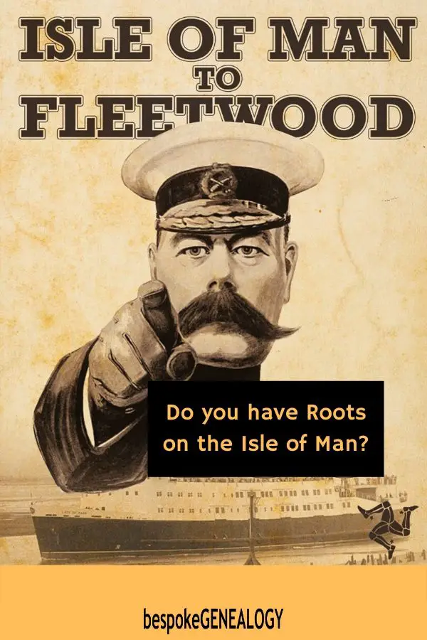 Do you have roots on the Isle of Man. Bespoke Genealogy