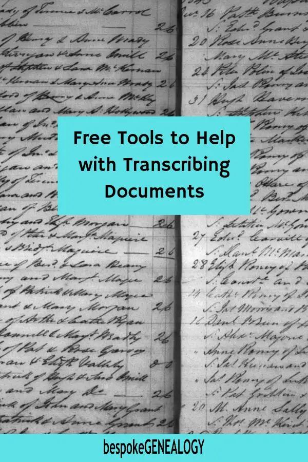 Free Tolls to help with Transcribing Documents. Bespoke Genealogy