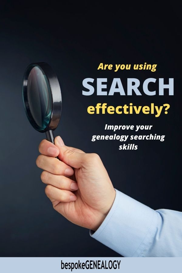 Are you using Search effectively? Bespoke Genealogy