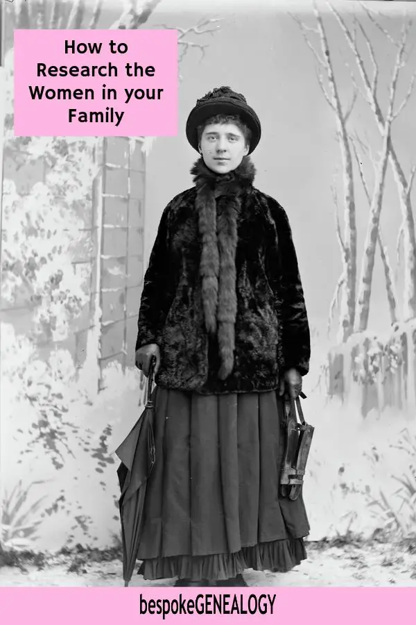 How to research the women in your family. Bespoke Genealogy
