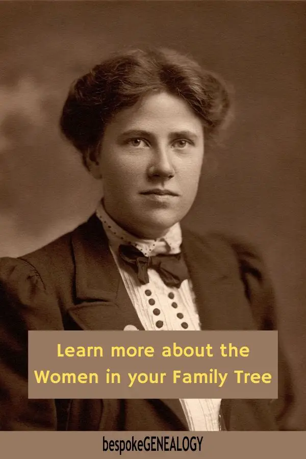 Learn more about the women in your family tree. Bespoke Genealogy