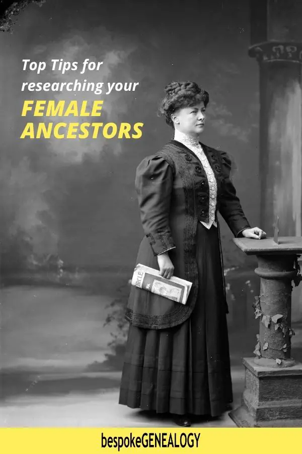 Top tips for researching your female ancestors. Bespoke Genealogy